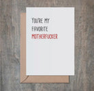 You're My Favorite Motherfucker Card-Cards-Crimson and Clover Studio-The Silo Boutique, Women's Fashion Boutique Located in Warren and Grand Forks North Dakota