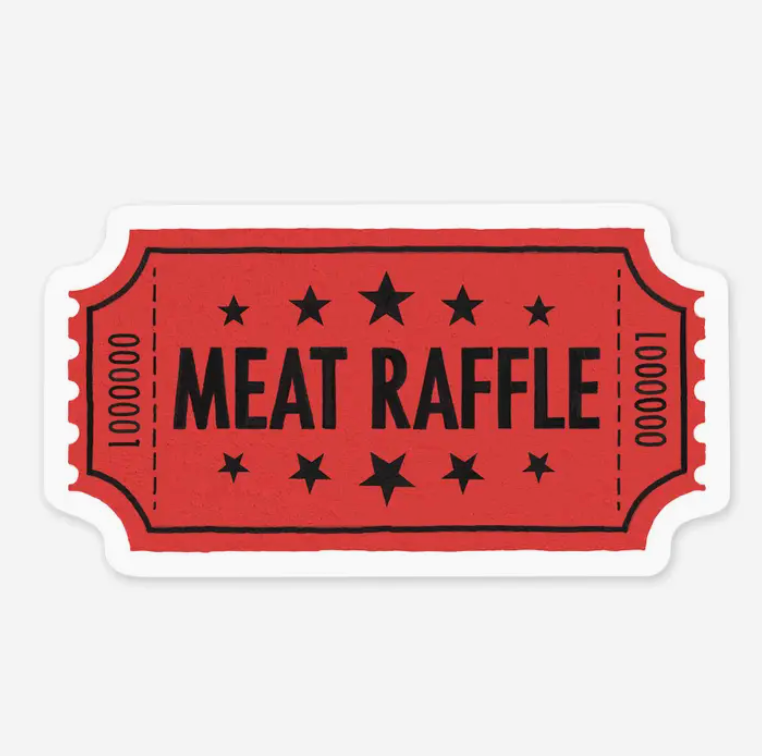 Meat Raffle Sticker-Stickers-faire-The Silo Boutique, Women's Fashion Boutique Located in Warren and Grand Forks North Dakota